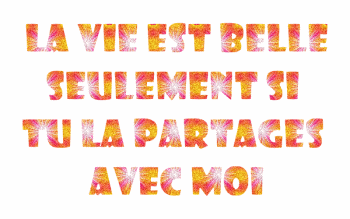 la vie est belle